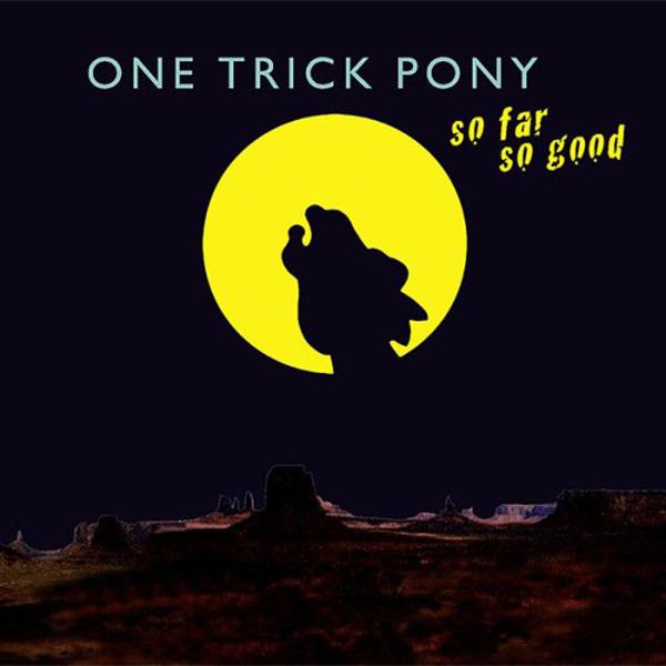 One Trick Pony - So Far So Good LOUIS ARMSTRONG RANDY NEWMAN