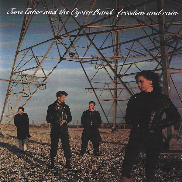 Tabor, June & Oysterband - Freedom And Rain