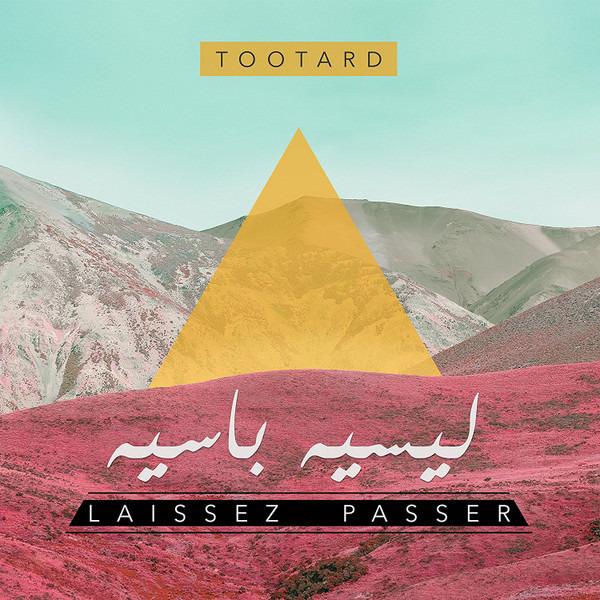 TootArd - Laissez Passer