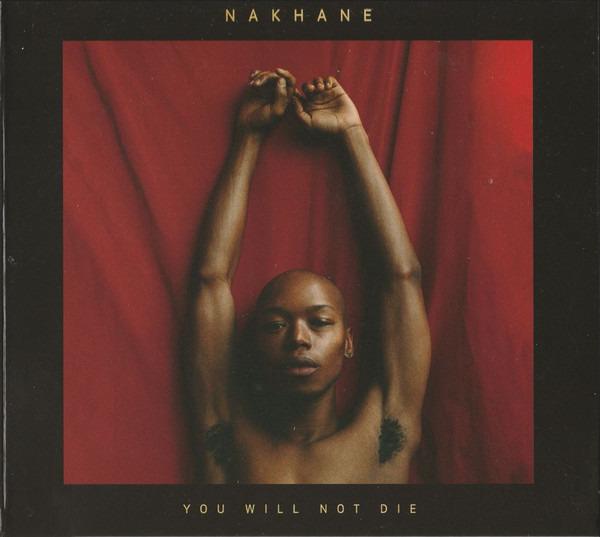 Nakhane - You Will Not Die BEN CHRISTOPHERS