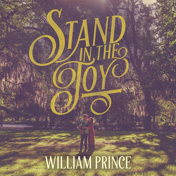 Prince, William - Stand In The Joy