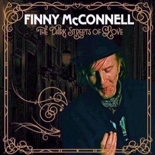 McConnell, Finny - The Dark Streets Of Love BARENAKED LADIES THE HEARTBROKEN