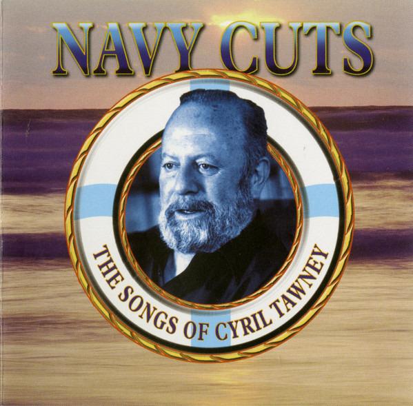 Tawney, Cyril - Navy Cuts The Songs Of