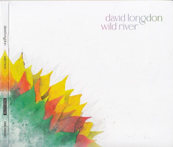 Longdon, David - Wild River DAVE GREGORY