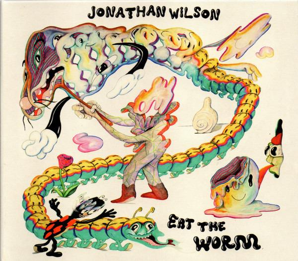 Wilson, Jonathan - Eat The Worm