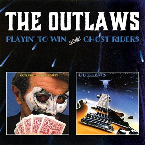 Outlaws, The - Playin' to Win / Ghost Riders