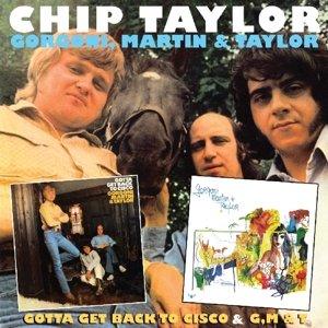 Taylor, Chip & Gorgoni Martin - Gotta Get Back to Cisco / G,M & T