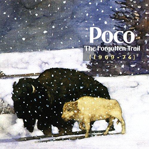Poco - The Forgotten Trail 1969-74