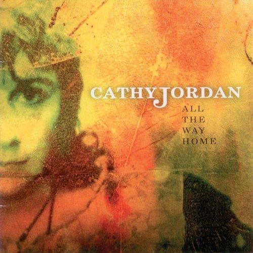 Jordan, Cathy - All the Way Home feat Eddi Reader