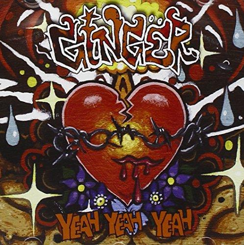 Ginger / Howling Willie - Yeah Yeah Yeah / Caffeine Bomb