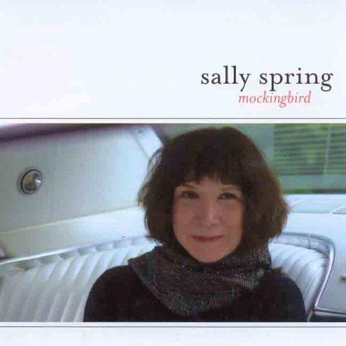 Spring Sally - Mockingbird TED LYONS CHRIS STAMEY