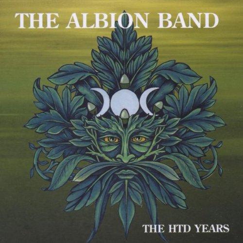 Albion Band, The - The HTD Years