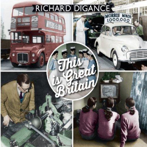 Digance, Richard - This Is Great Britain feat. JOHN SMITH