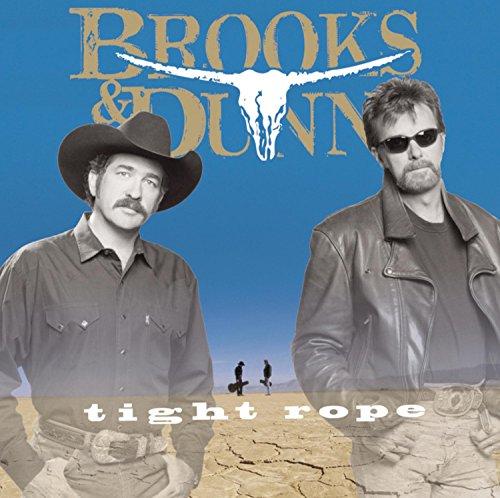 Brooks & Dunn - Tight Rope