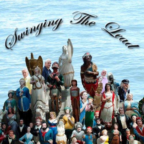 Swinging The Lead - same SEA SHANTIES