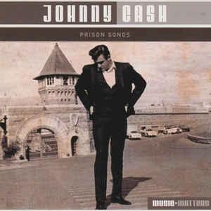 Cash, Johnny - Prison Songs