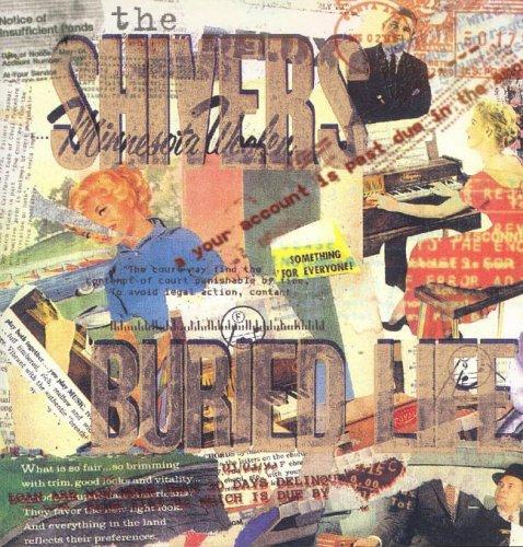 Shivers, the - The Buried Life