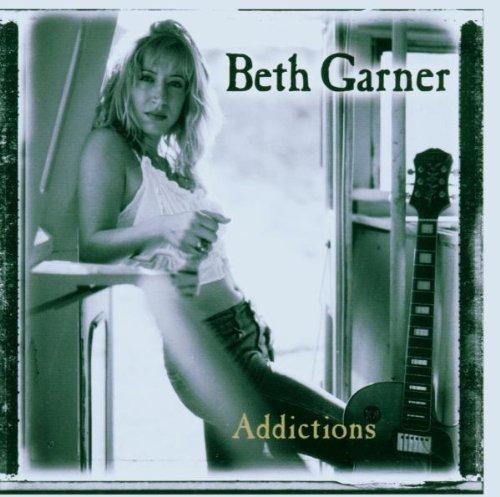 Garner, Beth - Addictions + BONUS QUICKTIME FILM