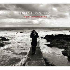 Kennedy, Bap - The Sailor's Revenge MARK KNOPFLER