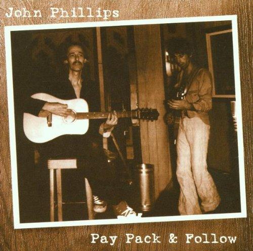 Phillips, John - Pay Back & Follow