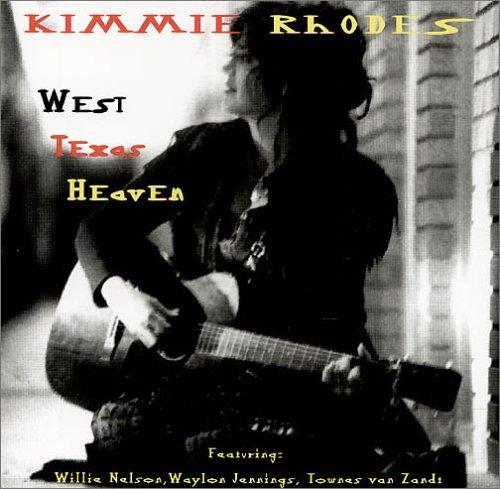 Rhodes, Kimmie - West Texas Heaven