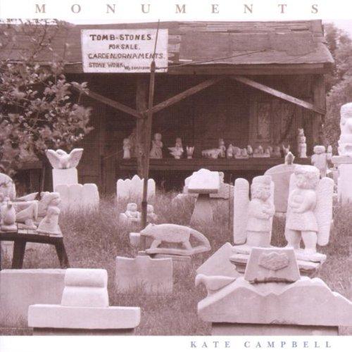 Campbell, Kate - Monuments
