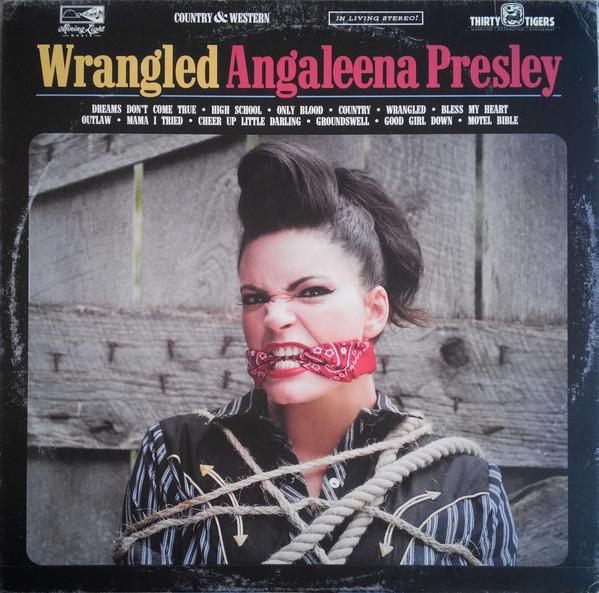 Presley, Angaleena - Wrangled Gatefold