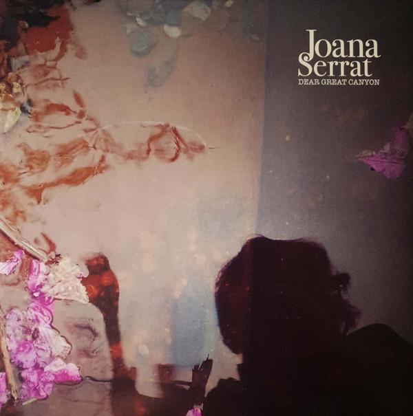Serrat, Joana - Dear Great Canyon