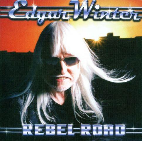 Winter, Edgar - Rebel Road