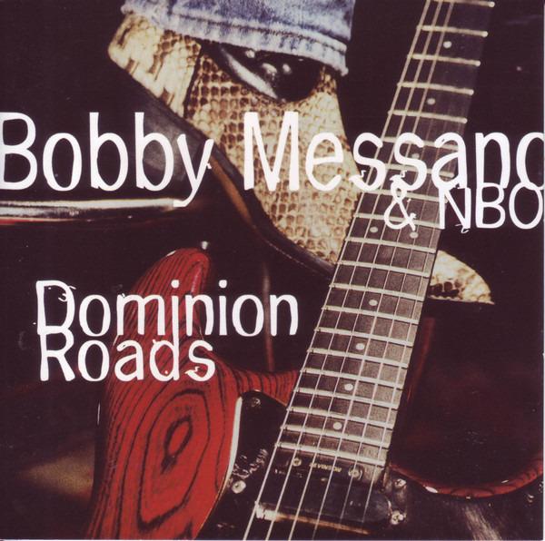 Messano, Bobby & NBO - Dominion Roads