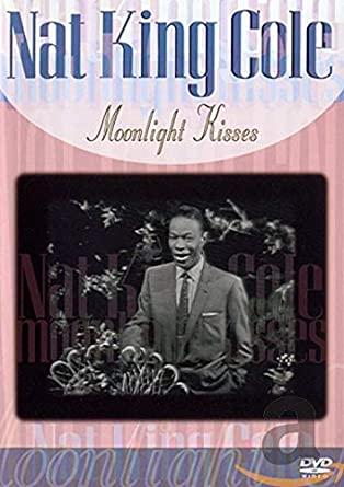 Cole, Nat King - Moonlight Kisses