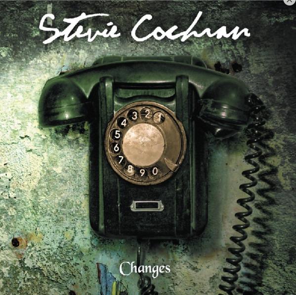 Cochran, Stevie - Changes + LIVE BONUSTRACK