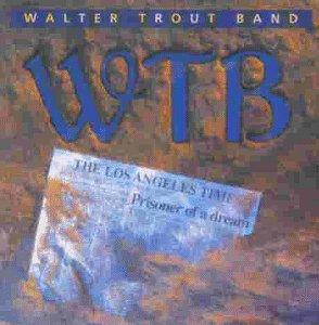 Trout, Walter Band + BONUS TRACK - Prisoner of a Dream
