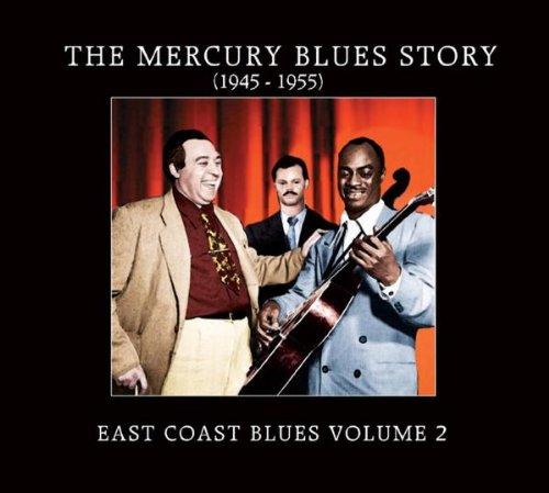 VA Mercury Blues Story 1945-1955 - East Coast Blues Vol.2 J.JACKSON / S.GORDON etc.