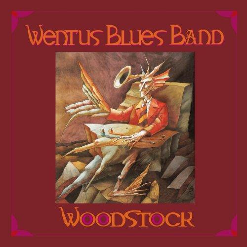 Wentus Blues Band - Wentus in Woodstock