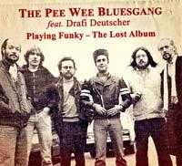 Pee Wee Bluesgang, The / Drafi Deutscher - Playing Funky - The Lost Album DRAFI DEUTSCHER