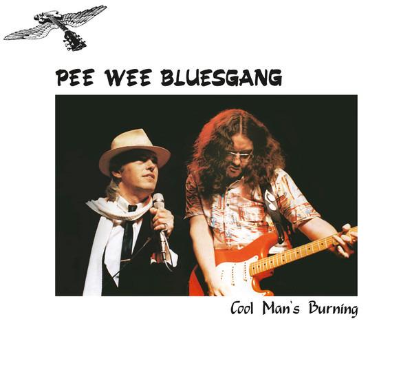 Pee Wee Bluesgang - Cool Man's Burning ZOFF