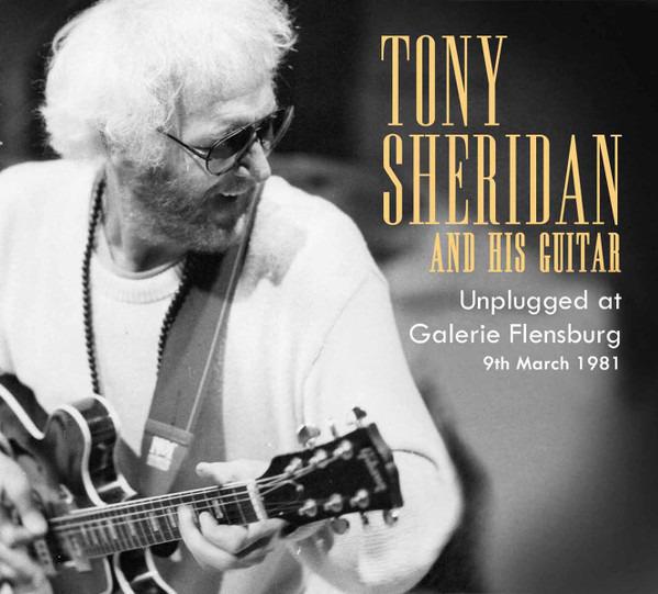 Sheridan, Tony - Unplugged At Galerie Flensburg