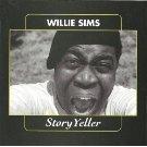 Sims, Willie - Story Yeller