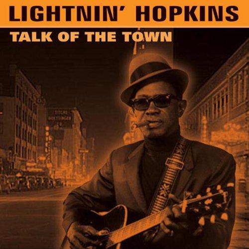 Hopkins, Lightnin' - Talk Of The Town
