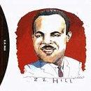 Z. Z. Hill - The Complete Hill Records Collection / UA Recordings 1972-1975