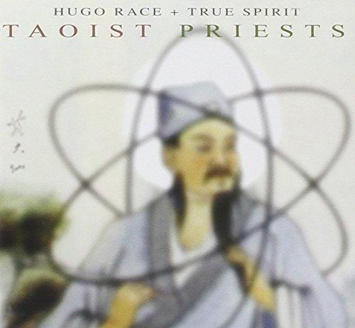 Race, Hugo / True Spirit - Taoist Priests