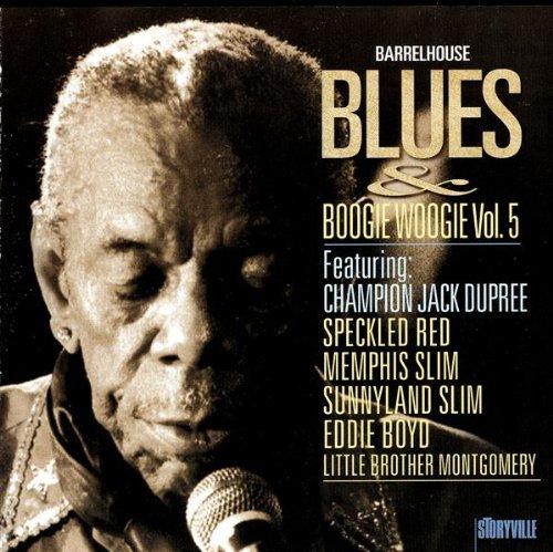 VA - Barrelhouse Blues & Boogie Woogie Vol.5 CHAMPION JACK DUPREE EDDIE BOYD