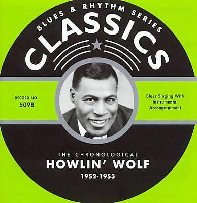 Howlin' Wolf - 1952-1953
