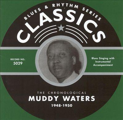 Waters, Muddy - 1948-1950