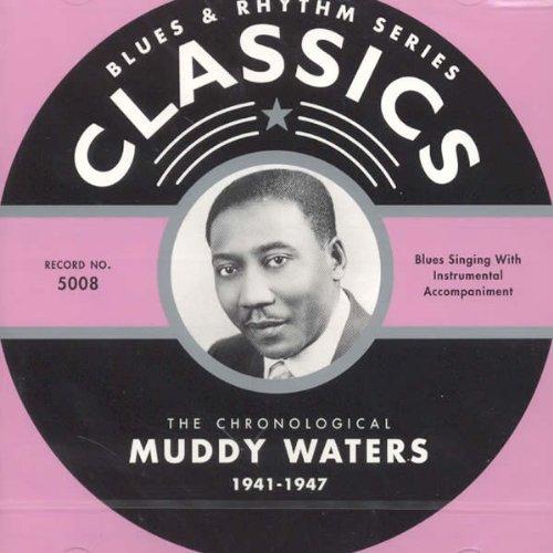 Waters, Muddy - 1941-1947
