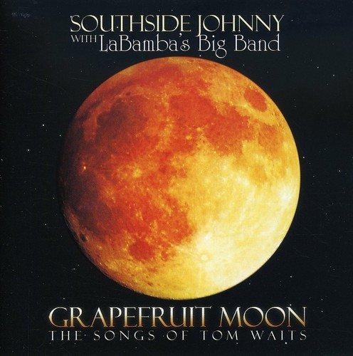 Southside Johnny - Grapefruit Moon (Tom Waits)