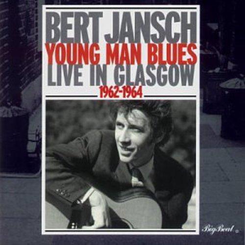 Jansch, Bert - Young Man Blues Live 1962-1964
