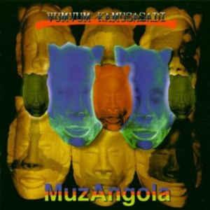 Kamusasadi, VumVum - MuzAngola