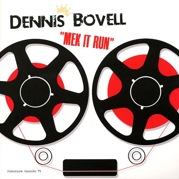 Bovell, Dennis - Mek It Run